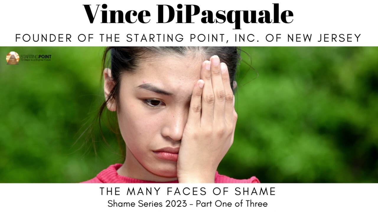 The Many Faces of Shame | Shame Series 2023 | Vince DiPasquale