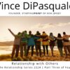 Relationship with Others | The Relationship Series 2024 – Part Three of Four | Vince DiPasquale