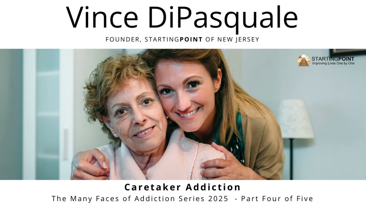 Caretaking Addiction | The Many Faces of Addiction – Part Four of Five | Vince DiPasquale