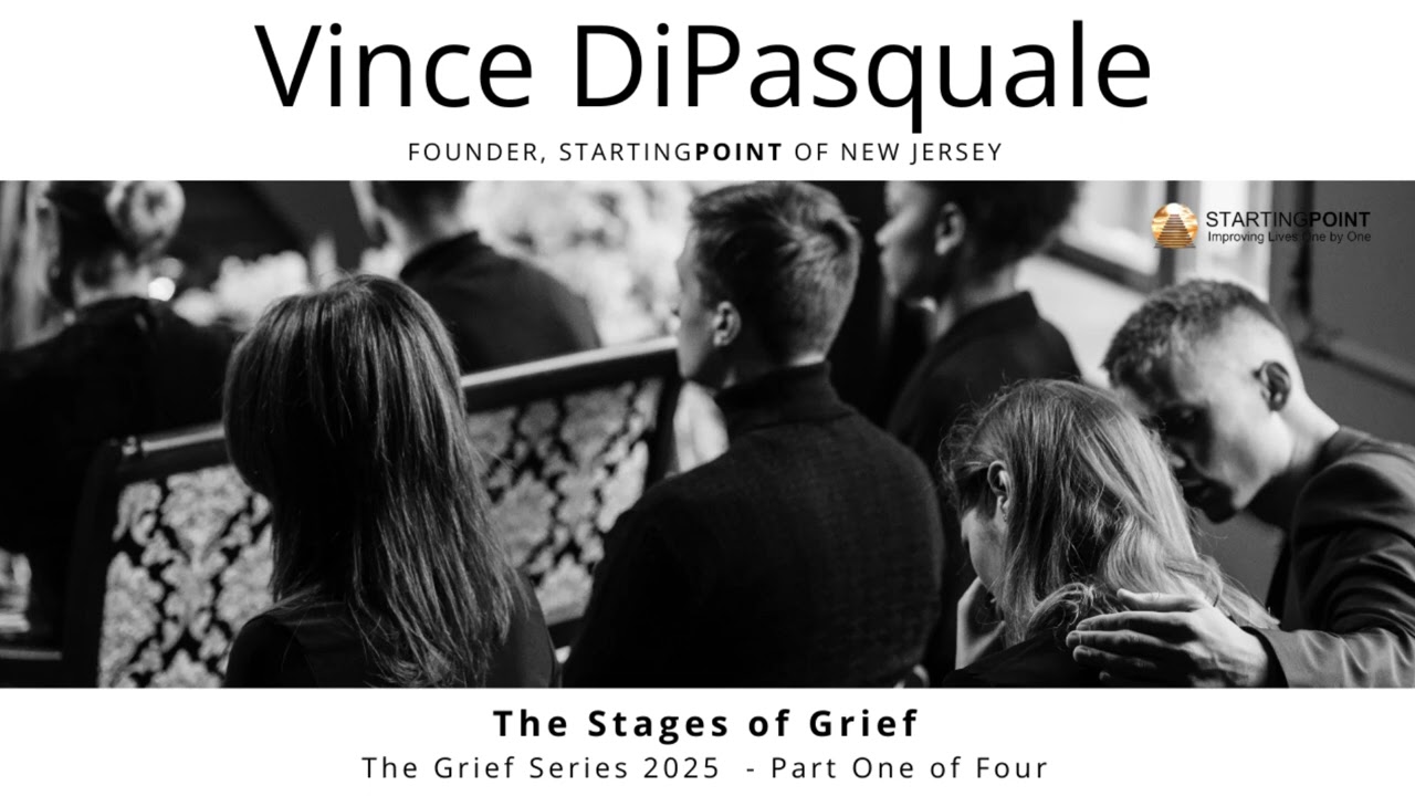 The Stages of Grief | The Grief Series 2025 – Part One of Four | Vince DiPasquale