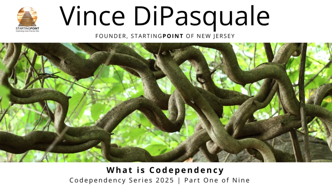 What is Codependency | Codependency Series 2025 – Part One of Nine | Vince DiPasquale