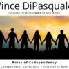 Roles of Codependency | Codependency Series 2025 – Part Five of Nine | Vince DiPasquale