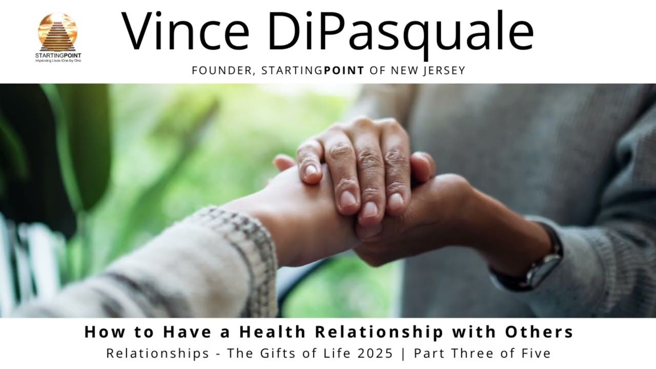 How to Have a Healthy Relationship with Others | Relationships-The Gifts of Life Series 2025, 3 of 5