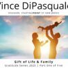 Gifts of Life & Family | Gratitude Series 2025 – Part One of Five | Vince DiPasquale